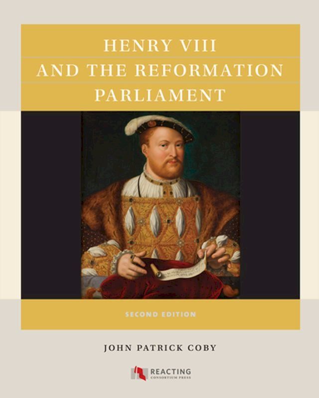  Henry VIII and the Reformation Parliament(Kobo/電子書)