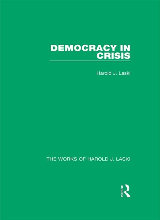  Democracy in Crisis (Works of Harold J. Laski)(Kobo/電子書)