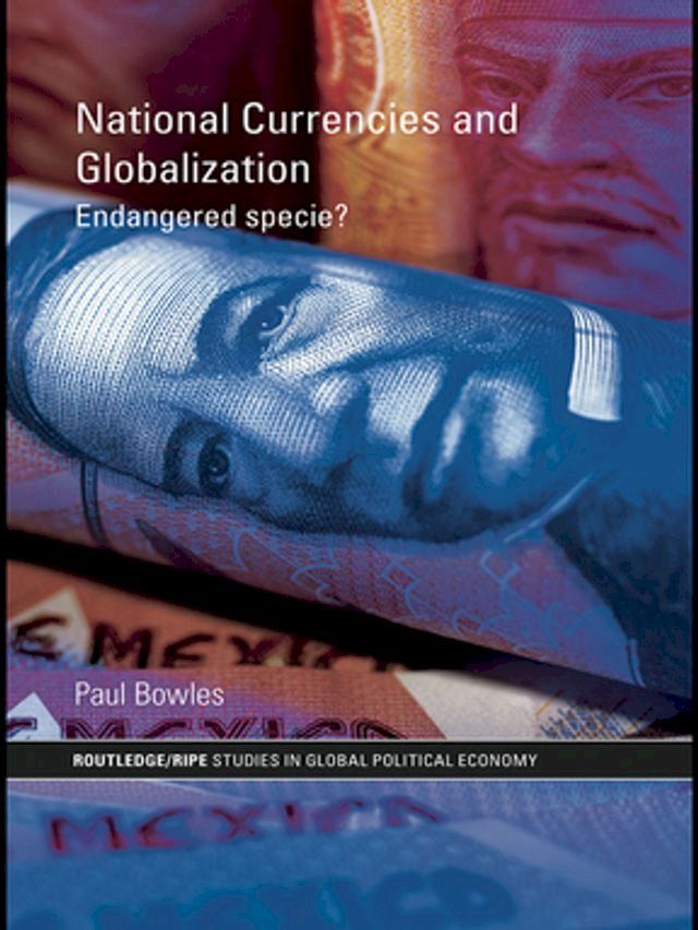  National Currencies and Globalization(Kobo/電子書)