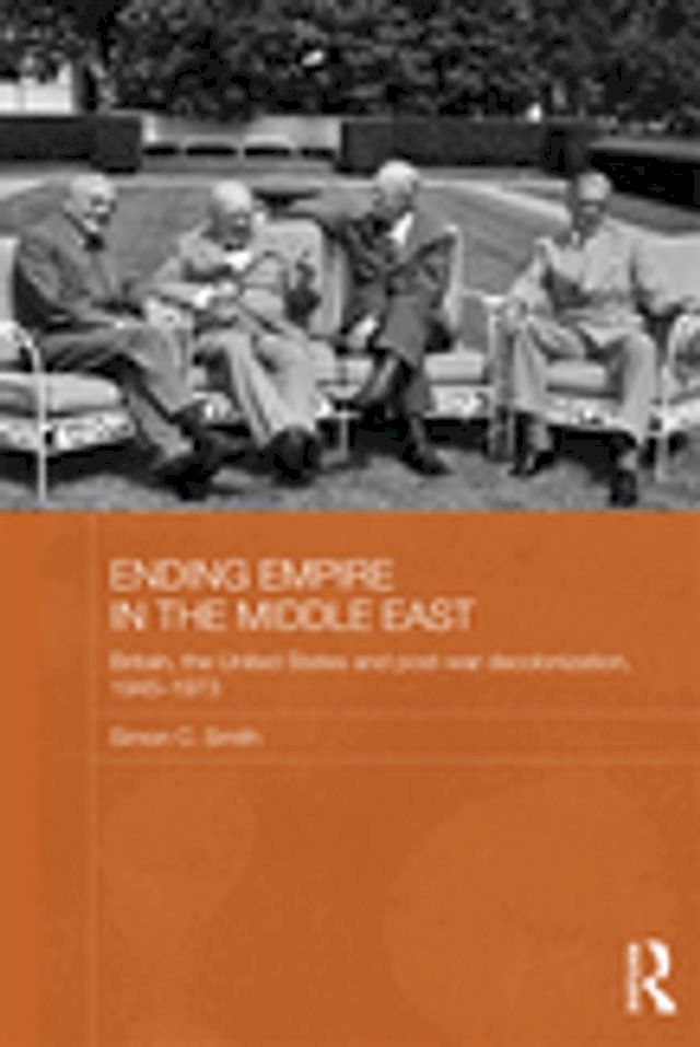  Ending Empire in the Middle East(Kobo/電子書)