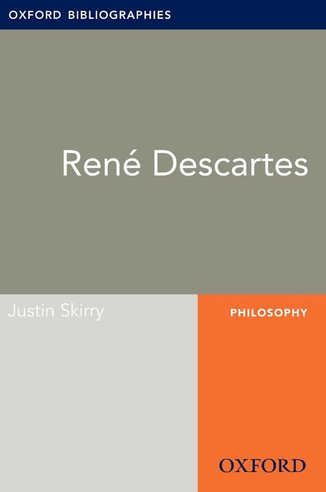  Rene Descartes: Oxford Bibliographies Online Research Guide(Kobo/電子書)