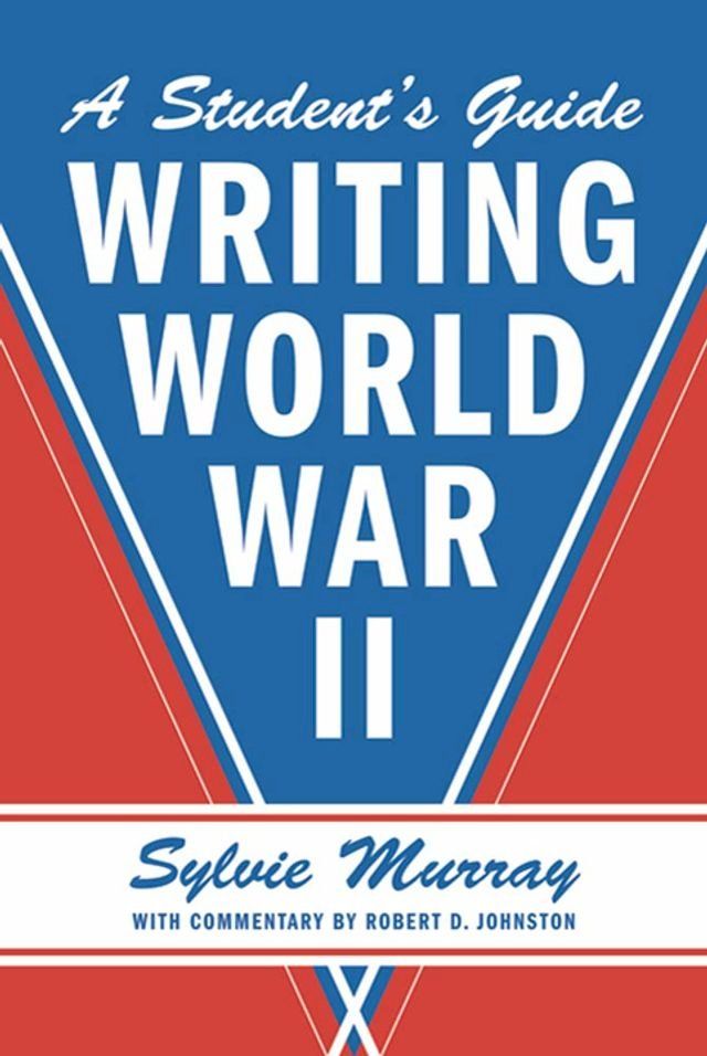  Writing World War II(Kobo/電子書)