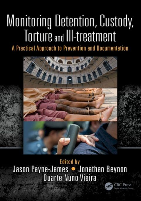 Monitoring Detention, Custody, Torture and Ill-treatment(Kobo/電子書)