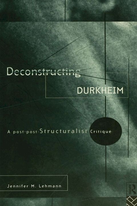 Deconstructing Durkheim(Kobo/電子書)