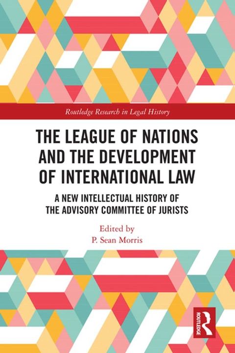 The League of Nations and the Development of International Law(Kobo/電子書)