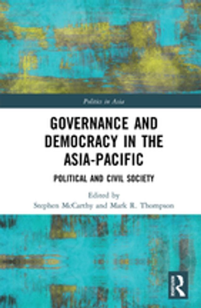  Governance and Democracy in the Asia-Pacific(Kobo/電子書)