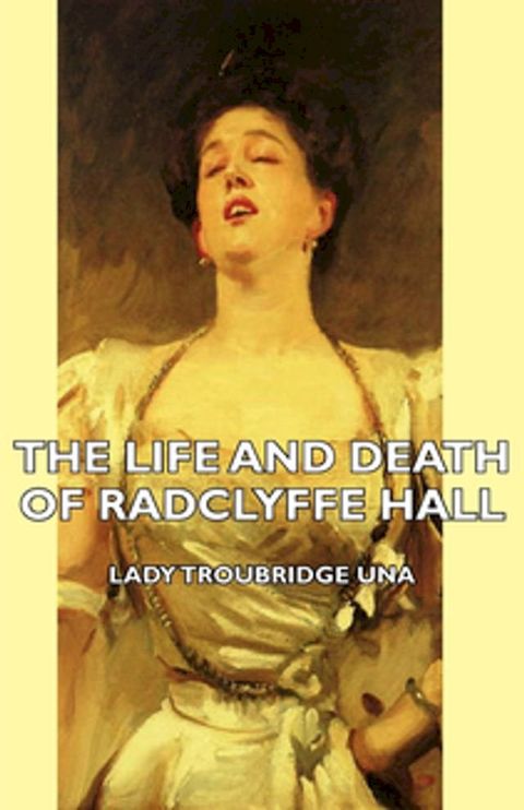 The Life and Death of Radclyffe Hall(Kobo/電子書)