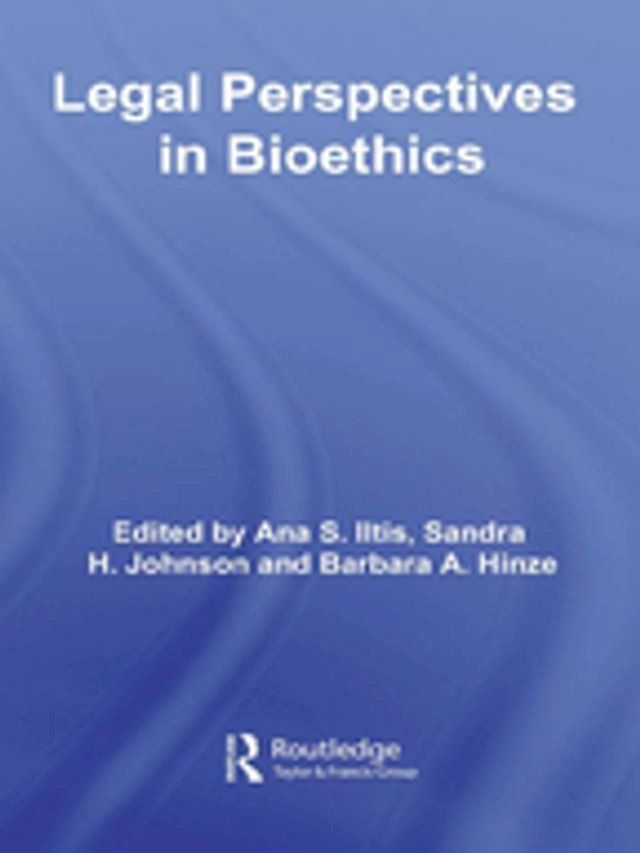  Legal Perspectives in Bioethics(Kobo/電子書)