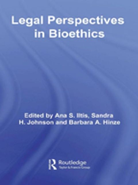 Legal Perspectives in Bioethics(Kobo/電子書)