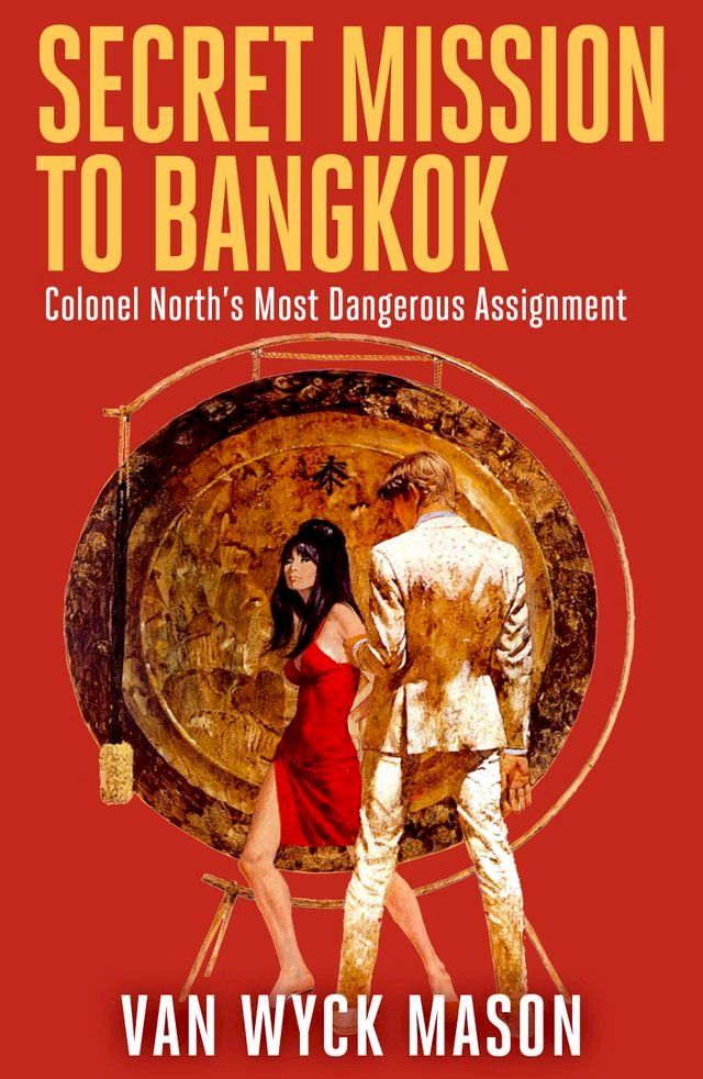  Secret Mission to Bangkok(Kobo/電子書)