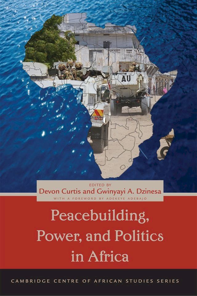  Peacebuilding, Power, and Politics in Africa(Kobo/電子書)