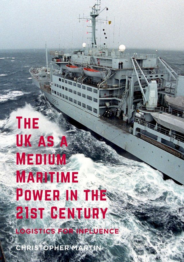  The UK as a Medium Maritime Power in the 21st Century(Kobo/電子書)