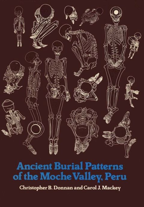 Ancient Burial Patterns of the Moche Valley, Peru(Kobo/電子書)