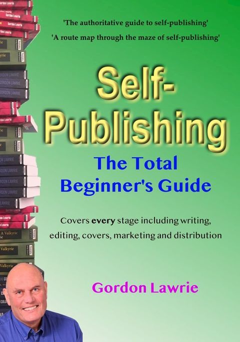 Self-Publishing: The Total Beginner's Guide(Kobo/電子書)