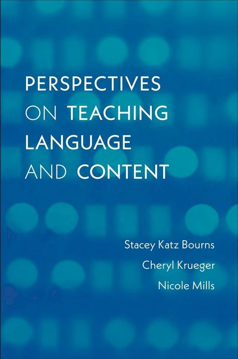 Perspectives on Teaching Language and Content(Kobo/電子書)