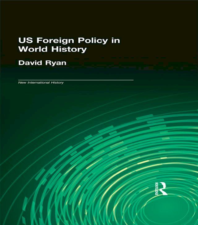  US Foreign Policy in World History(Kobo/電子書)