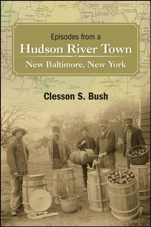 Episodes from a Hudson River Town(Kobo/電子書)