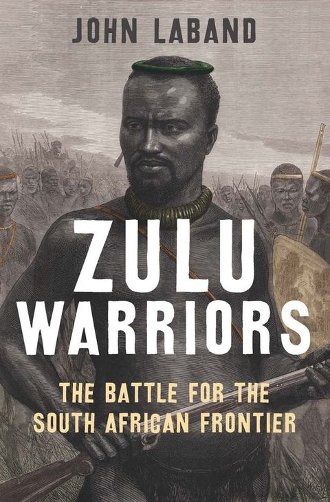 Zulu Warriors(Kobo/電子書)