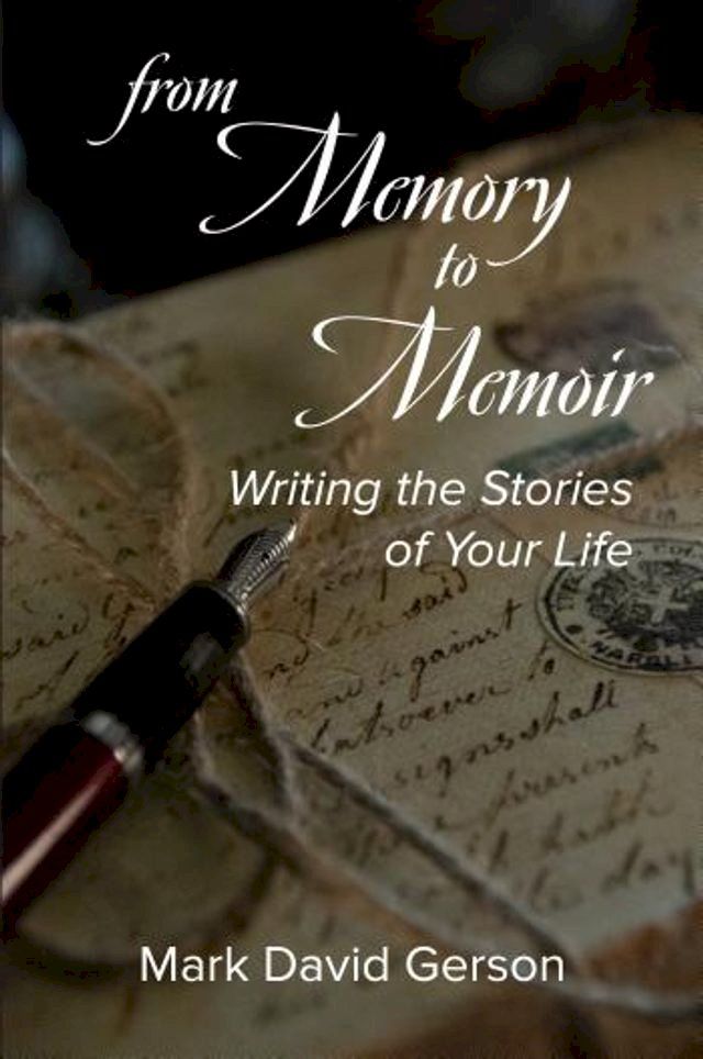  From Memory to Memoir(Kobo/電子書)