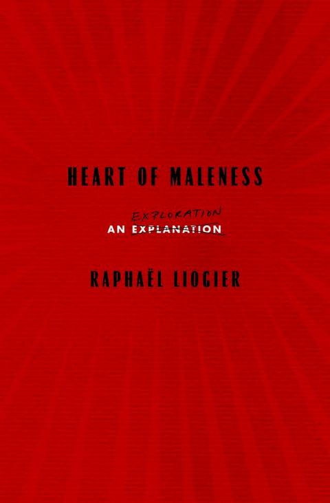 Heart of Maleness(Kobo/電子書)