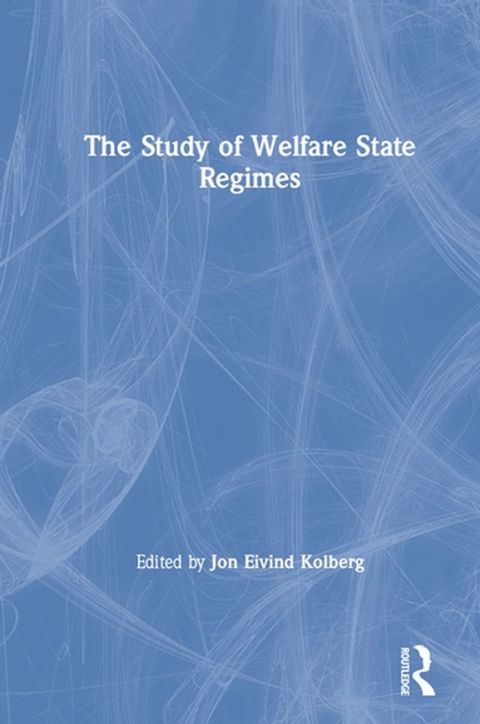 The Study of Welfare State Regimes(Kobo/電子書)