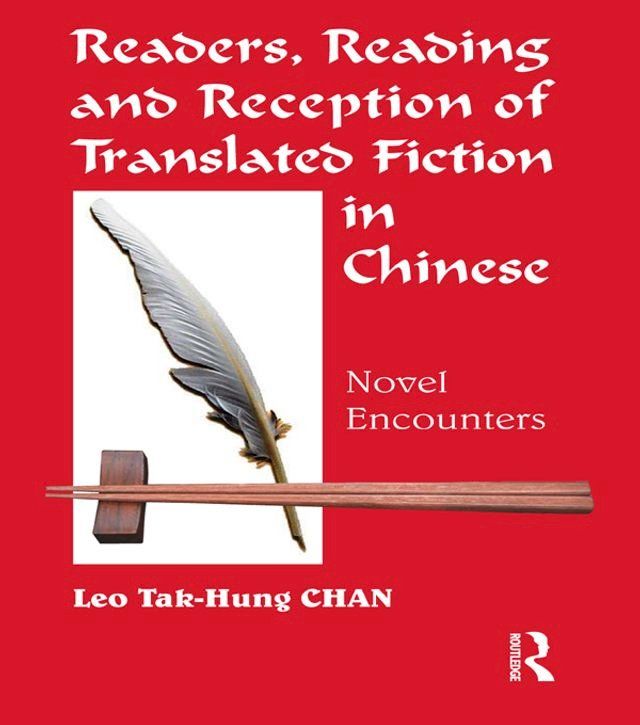  Readers, Reading and Reception of Translated Fiction in Chinese(Kobo/電子書)