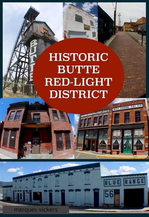 Red Light District: Butte, Montana(Kobo/電子書)