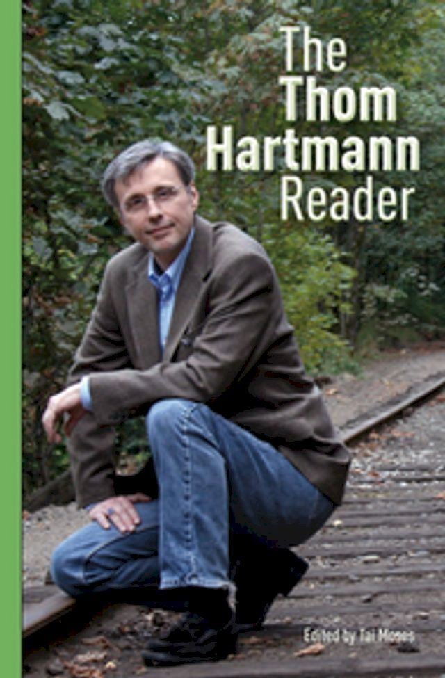  The Thom Hartmann Reader(Kobo/電子書)