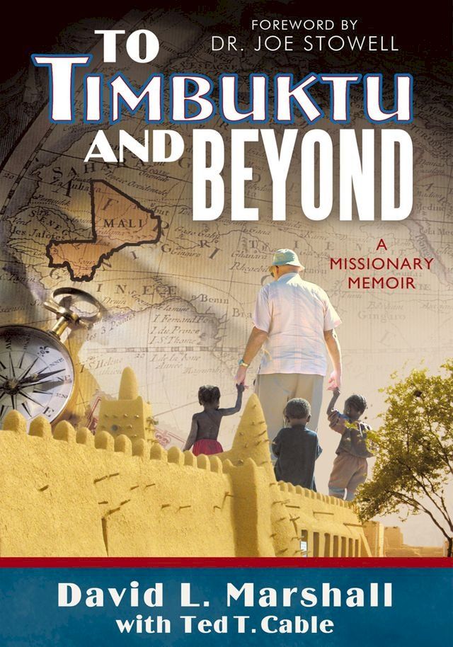  To Timbuktu and Beyond(Kobo/電子書)