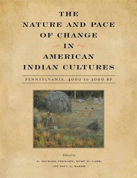 The Nature and Pace of Change in American Indian Cultures(Kobo/電子書)