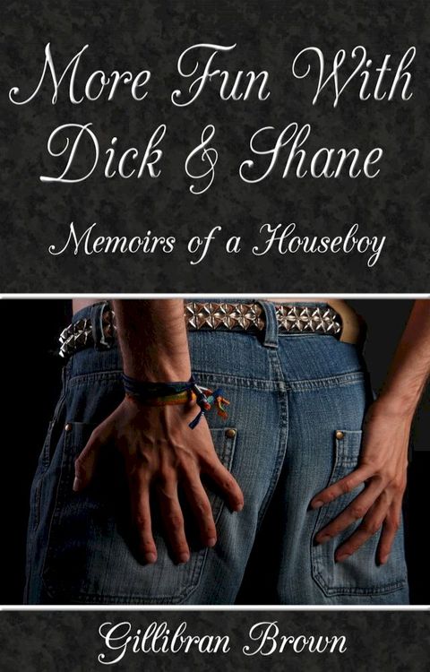 More Fun with Dick and Shane(Kobo/電子書)