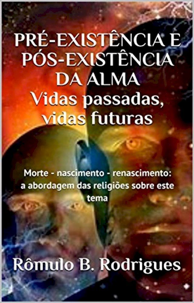  Pré-existência e Pós-Existência da Alma(Kobo/電子書)