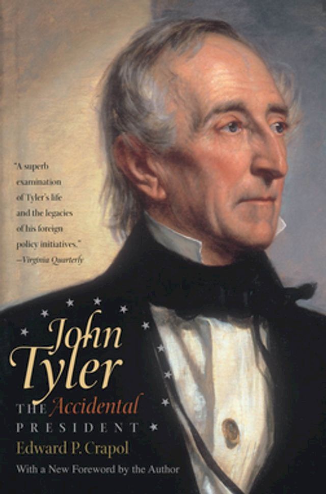  John Tyler, the Accidental President(Kobo/電子書)