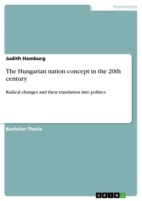 The Hungarian nation concept in the 20th century(Kobo/電子書)