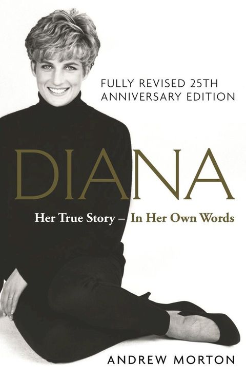 Diana: Her True Story - In Her Own Words(Kobo/電子書)