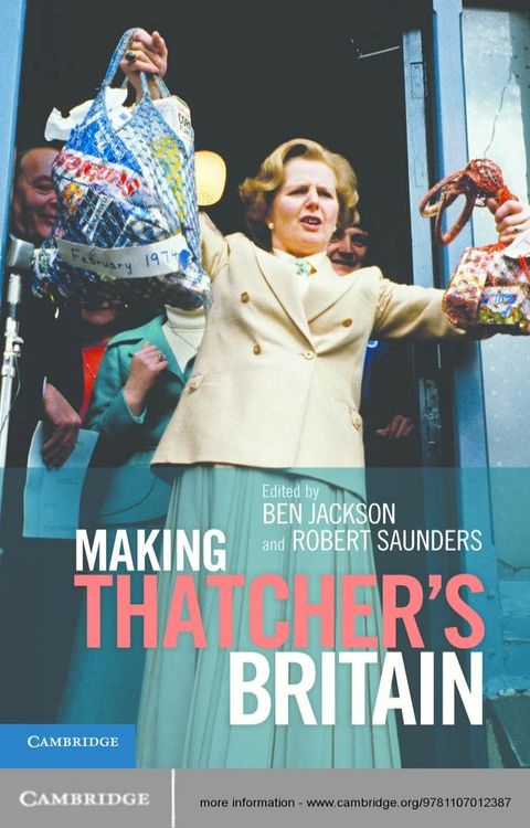 Making Thatcher's Britain(Kobo/電子書)