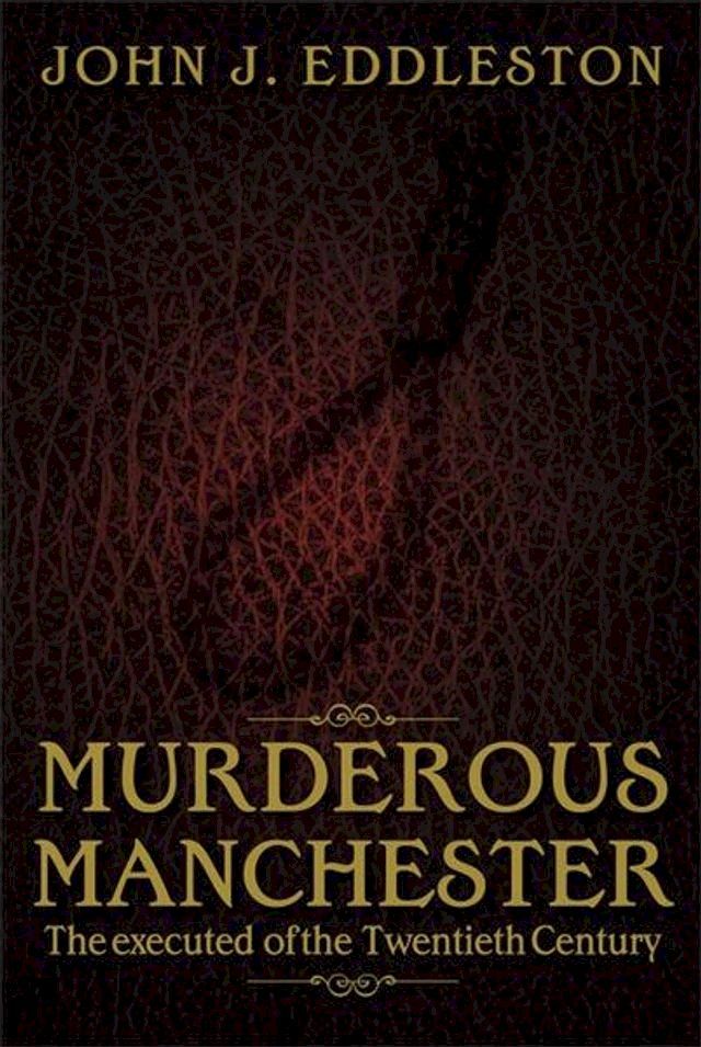  Murderous Manchester(Kobo/電子書)