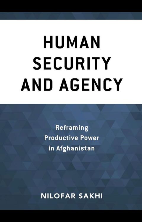 Human Security and Agency(Kobo/電子書)