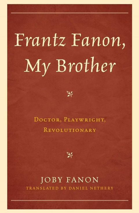 Frantz Fanon, My Brother(Kobo/電子書)