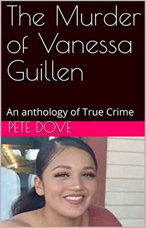 The Murder of Vanessa Guillen(Kobo/電子書)