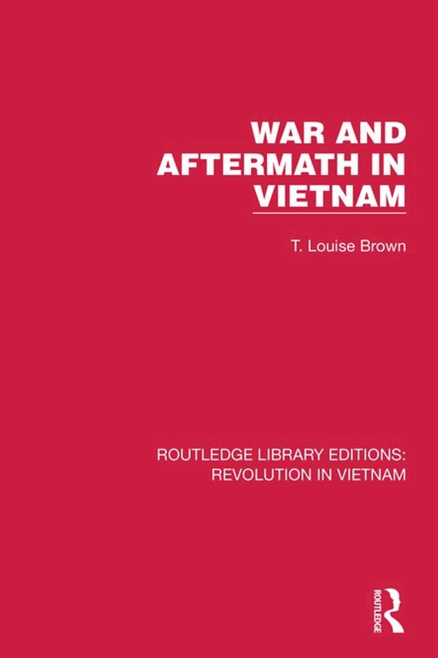  War and Aftermath in Vietnam(Kobo/電子書)