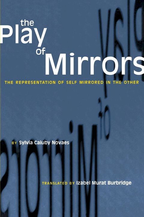 The Play of Mirrors(Kobo/電子書)