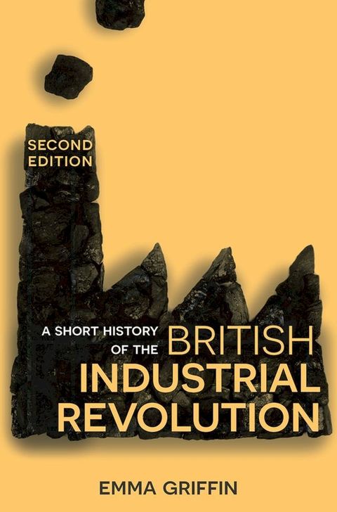 A Short History of the British Industrial Revolution(Kobo/電子書)