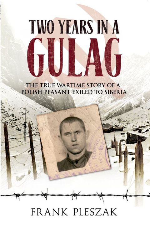 Two Years in a Gulag(Kobo/電子書)