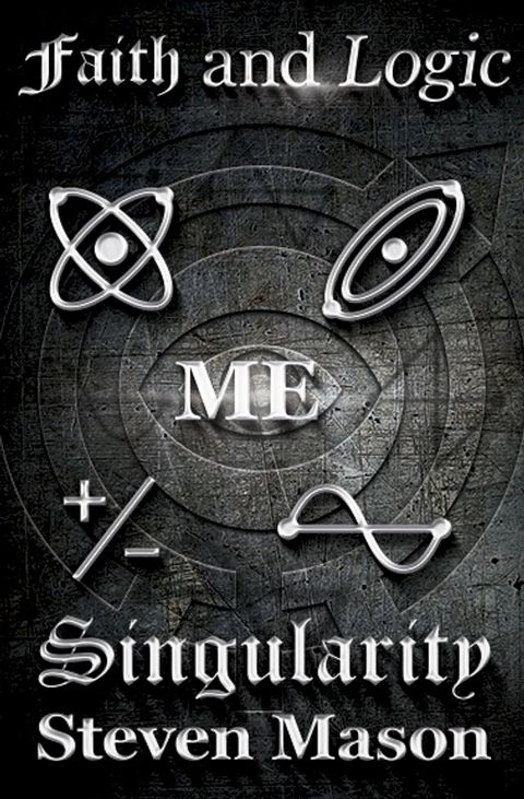 Faith and Logic Singularity(Kobo/電子書)