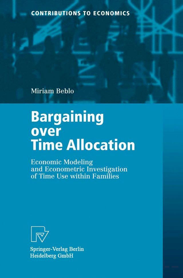  Bargaining over Time Allocation(Kobo/電子書)