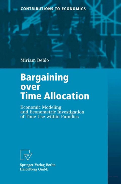 Bargaining over Time Allocation(Kobo/電子書)