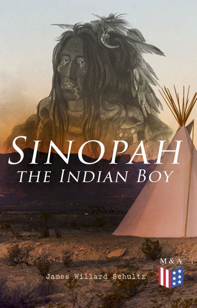  Sinopah the Indian Boy(Kobo/電子書)