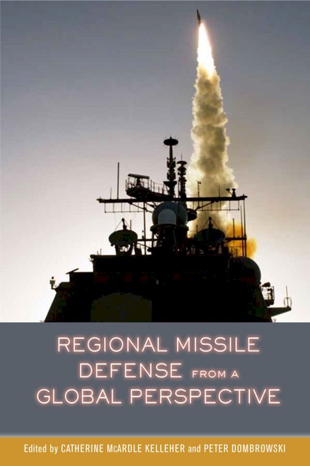  Regional Missile Defense from a Global Perspective(Kobo/電子書)