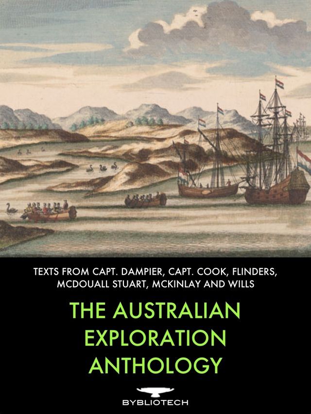  The Australian Exploration Anthology(Kobo/電子書)